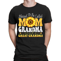 Blessed To Be Called Mom Grandma Great Grandma Mot T-shirt | Artistshot