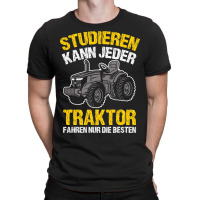 Any Tractor Can Drive Only The Best Farmer 1 T-shirt | Artistshot