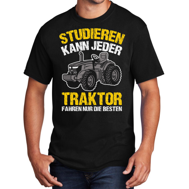 Any Tractor Can Drive Only The Best Farmer 1 Basic T-shirt | Artistshot