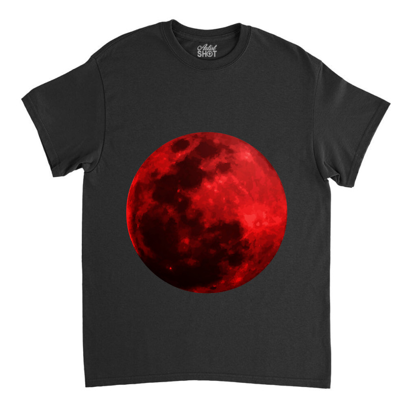 Blood Moon Shirt Realistic Red Bloody Luna Outer S Classic T-shirt | Artistshot