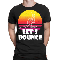 Bounce Like Kangaroos Australia Marsupials Funny K T-shirt | Artistshot