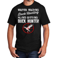 Funny Duck Hunting T Shirt Basic T-shirt | Artistshot