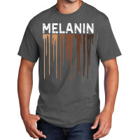 Drippin Melanin Shirt For Women Pride   Gifts Black History Essential Basic T-shirt | Artistshot