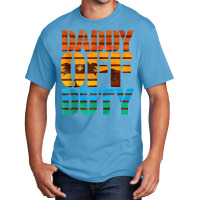 Daddy Off Duty Summer Dad Off To The Duty At The Beach Tank Top Basic T-shirt | Artistshot