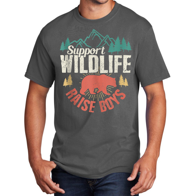 Support Wildlife Raise Boys Mom Dad Wild One Funny Gift Tank Top Basic T-shirt | Artistshot