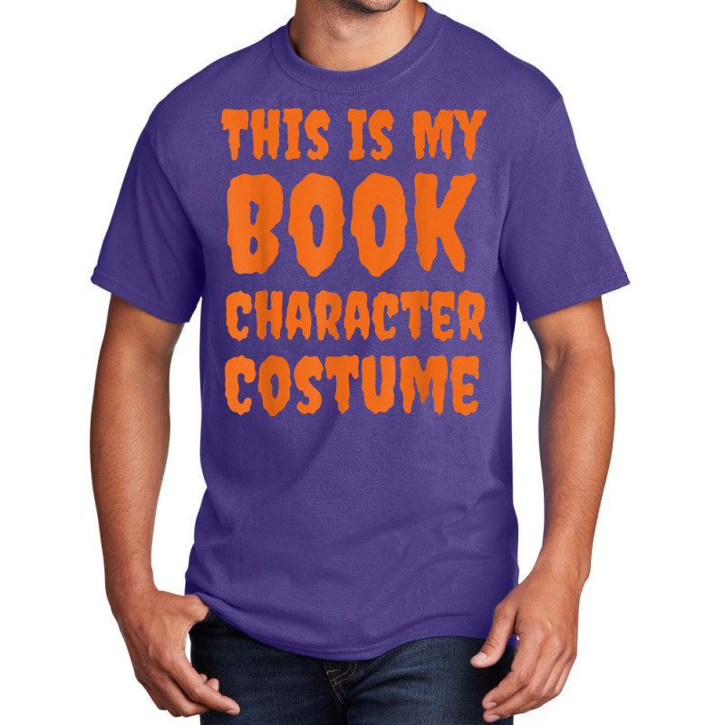 This Is My Book Character Costume Funny Halloween Book Lover T Shirt Basic T-shirt | Artistshot