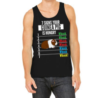 7 Signs Your Guinea Pig Is Hungry Funny Guinea Pet Tank Top | Artistshot