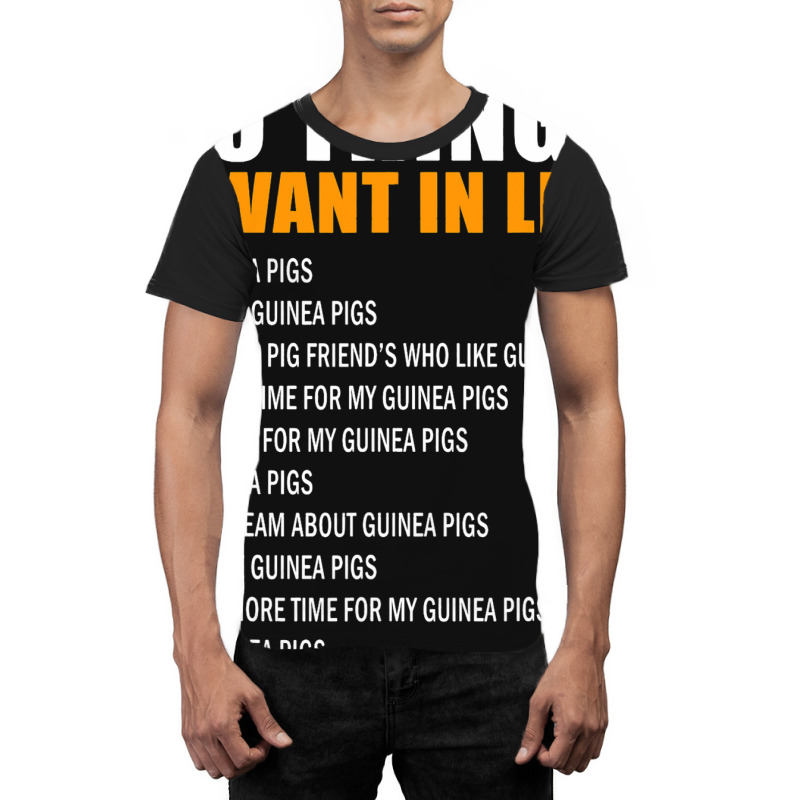 10 Things I Want In Life Guinea Pigs Men Woman Gui Graphic T-shirt | Artistshot