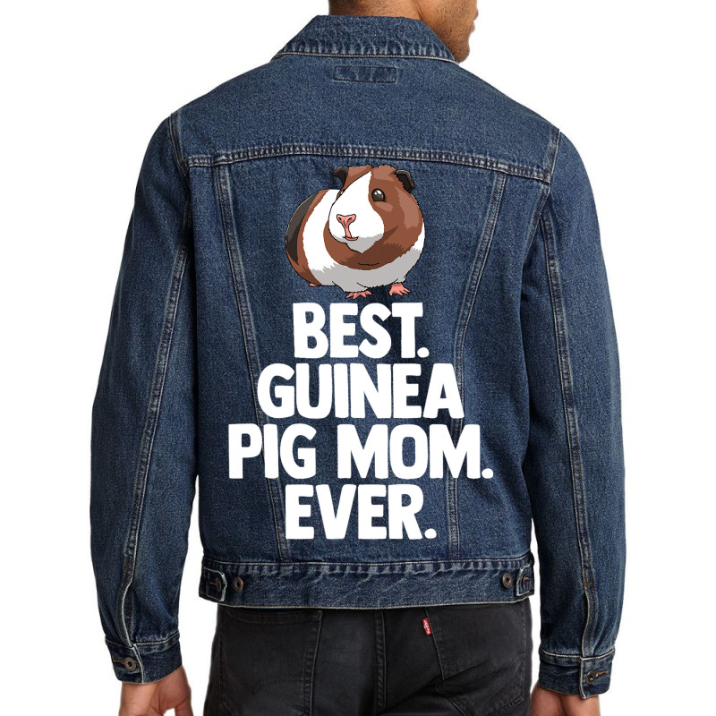 Best Guinea Pig Mom Ever Tee Shirt Women Funny Gui Men Denim Jacket | Artistshot