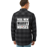 Real Men Marry Nurses Flannel Shirt | Artistshot