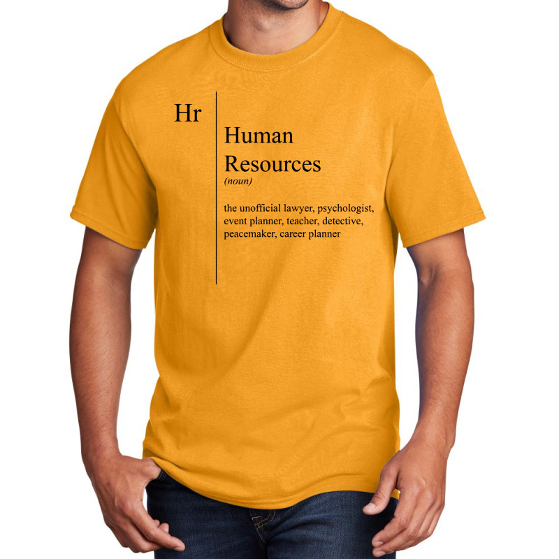 Funny Human Resources Description Basic T-shirt by junijunah | Artistshot