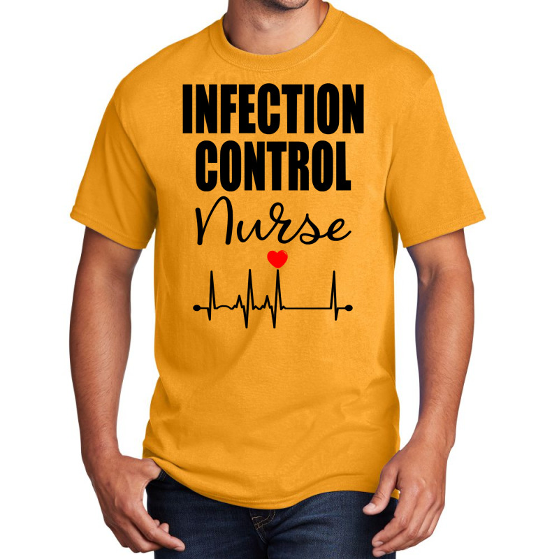 Infection Control Nurse Sweatshirt Basic T-shirt | Artistshot