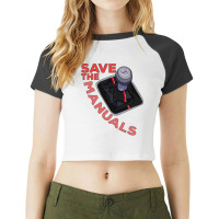 Save The Manuals Gift Raglan Crop Top | Artistshot