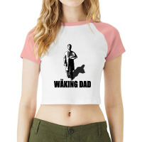 The Waking Dad-kayzr Raglan Crop Top | Artistshot