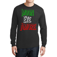 Funny Amore Italian Flag Colors Moon Novelty Long Sleeve Shirts | Artistshot