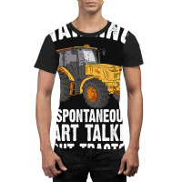 Funny Tractor Shirt Sarcastic Farmer Quote Tee Tra Graphic T-shirt | Artistshot