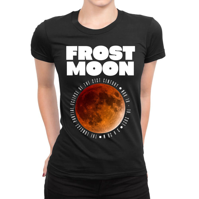 Frost Moon The Longest Partial Lunar Eclipse232 Ladies Fitted T-Shirt by MalikMorsee | Artistshot