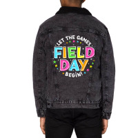 Field Day Let The Games Begin Last Day Of School F Unisex Sherpa-lined Denim Jacket | Artistshot