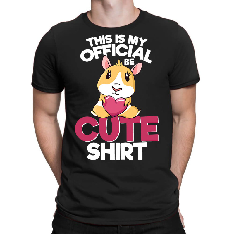 Funny Cute Guinea Pig This Is My Official Cute Shi T-shirt | Artistshot