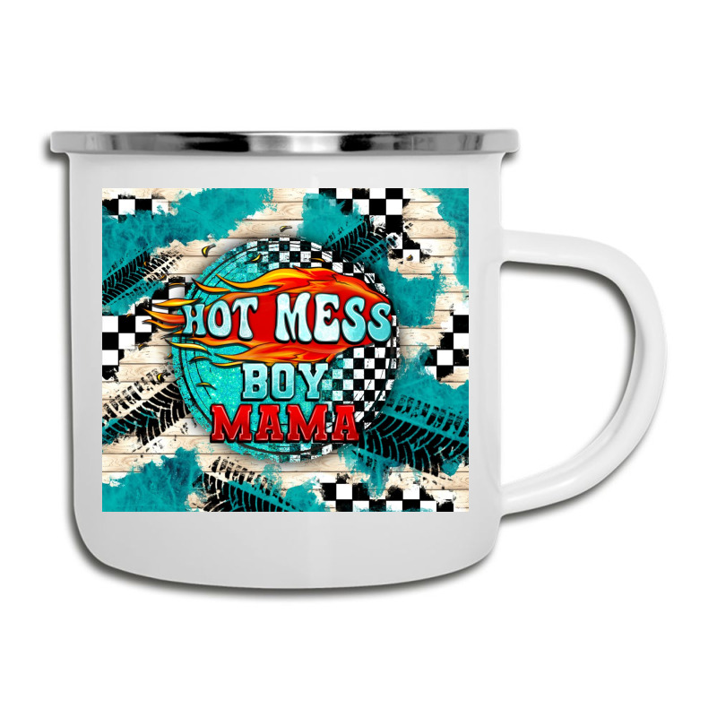 Hot Mess Boy Mama With Fire Camper Cup | Artistshot