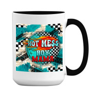 Hot Mess Boy Mama With Fire 15 Oz Coffee Mug | Artistshot