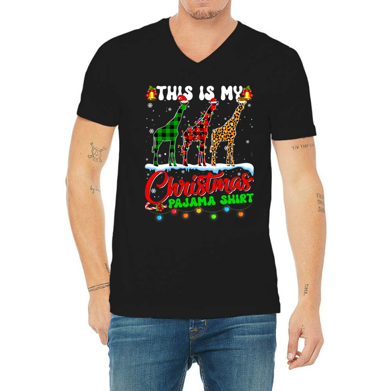 Giraffe Lover This Is My Christmas Pajama Xmas San V-neck Tee | Artistshot