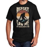 Bigfoot T Shirtbigfoot Saw Me T Shirt (1) Basic T-shirt | Artistshot