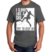 Cool Rock Climbing Design For Women Girls Kids Climb Lovers Basic T-shirt | Artistshot