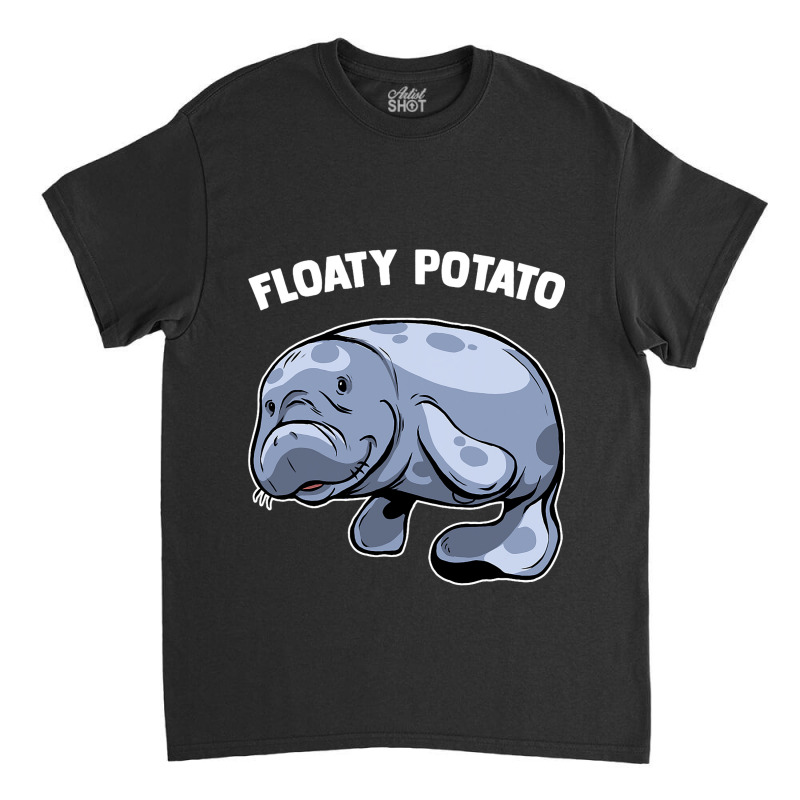 Floaty Potato Manatee Sea Animal Aquatic Marine Ma Classic T-shirt by RebeccaBradi | Artistshot