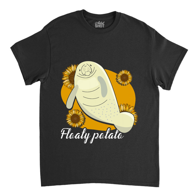 Floaty Potato Manatee Sea Cow Manatees Lover Classic T-shirt by CalliopEasley | Artistshot