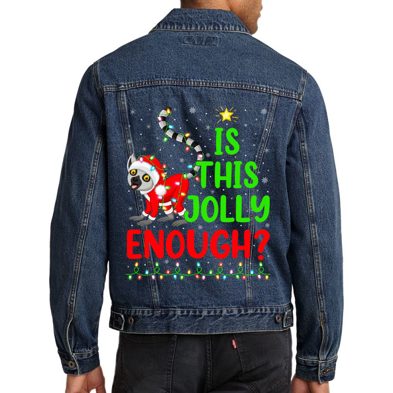 Funny Xmas Tree Is This Jolly Enough Lemur Christm Men Denim Jacket | Artistshot