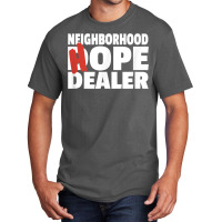 Neighborhood Hope Dope Dealer Aa Na Recovery 12 Step Sponsor T Shirt Basic T-shirt | Artistshot