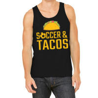 Soccer T  Shirt Soccer And Tacos T  Shirt Tank Top | Artistshot