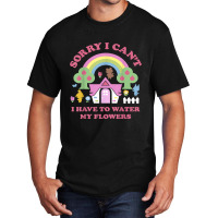 Animal Crossing Sorry I Can T I Have To Water My Flowers T Shirt Basic T-shirt | Artistshot