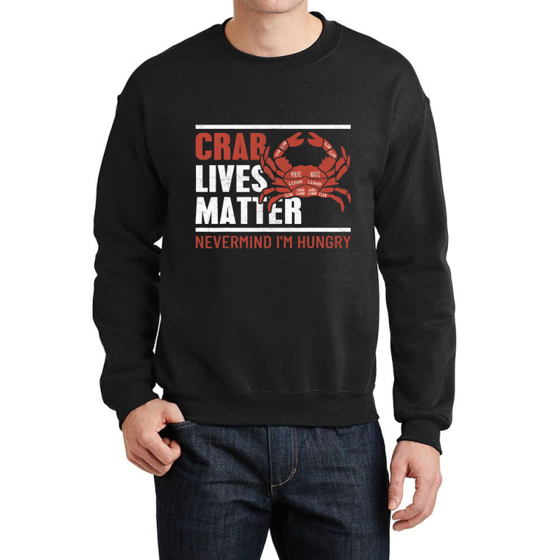 Crab Lives Matter 2dungeness Crab Boil Seafood Fun Crewneck Sweatshirt | Artistshot