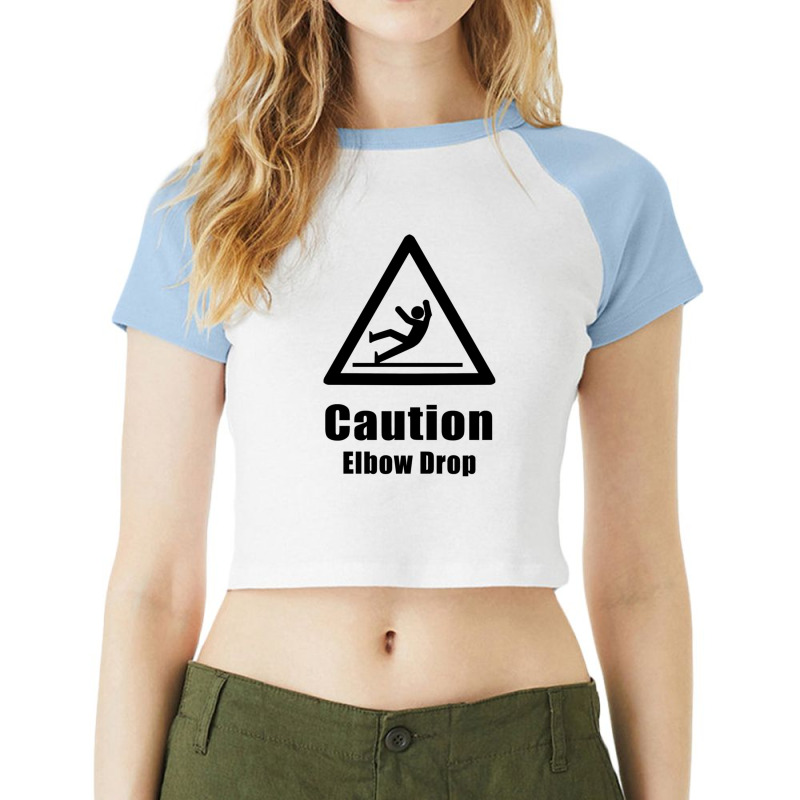 Caution Elbow Drop Raglan Crop Top by aikhangawade | Artistshot