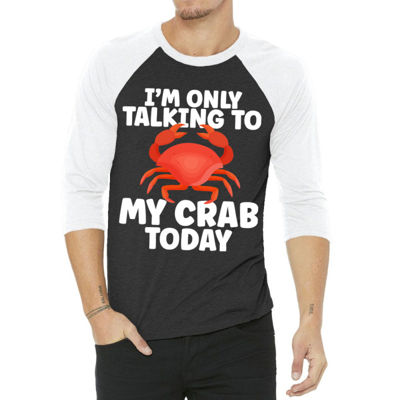 Cute Crab Design For Crab Lover Seafood Cool Crust 3/4 Sleeve Shirt | Artistshot