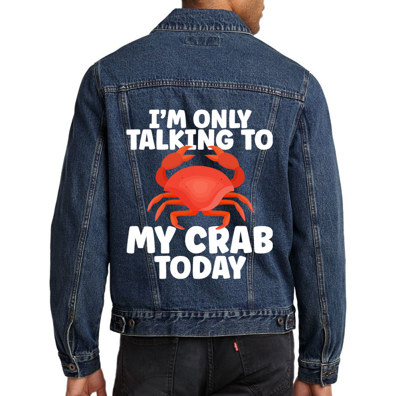 Cute Crab Design For Crab Lover Seafood Cool Crust Men Denim Jacket | Artistshot