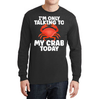 Cute Crab Design For Crab Lover Seafood Cool Crust Long Sleeve Shirts | Artistshot