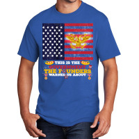 This Is The Government The Founders Warned Us About, Funny Usa Politic Basic T-shirt | Artistshot