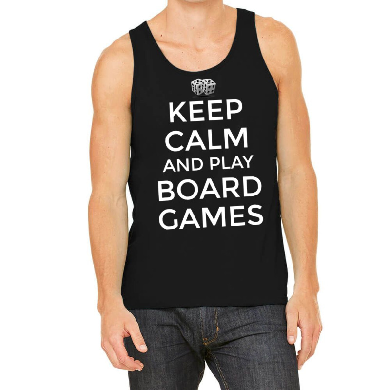 Board Game Themed Gift Keep Calm Play Board Games Tank Top | Artistshot