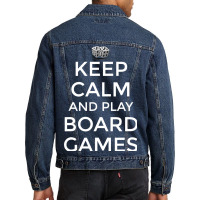 Board Game Themed Gift Keep Calm Play Board Games Men Denim Jacket | Artistshot