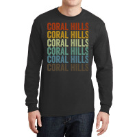 Coral Hills City Retro 21 Long Sleeve Shirts | Artistshot