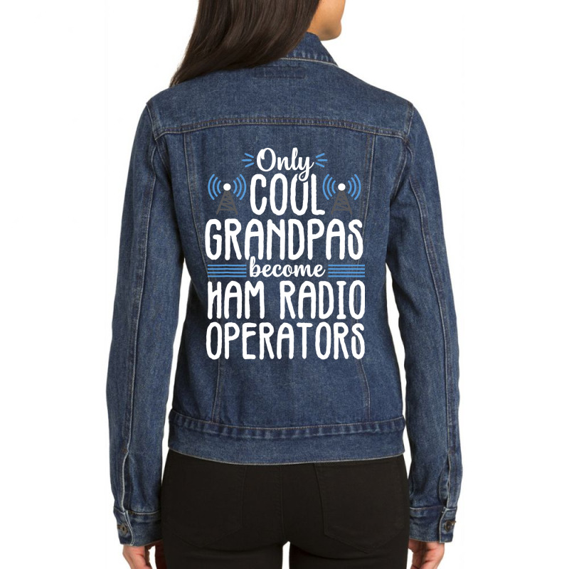 Cool Grandpas Ham Radio Operator Amateur Radio Gif Ladies Denim Jacket by BayleyMessnz | Artistshot