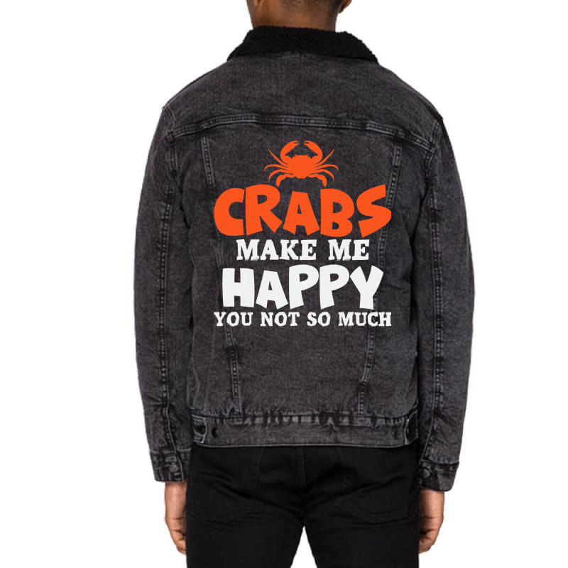 Crabs Make Me Happy Crab Lobster Crustacean Unisex Sherpa-lined Denim Jacket | Artistshot