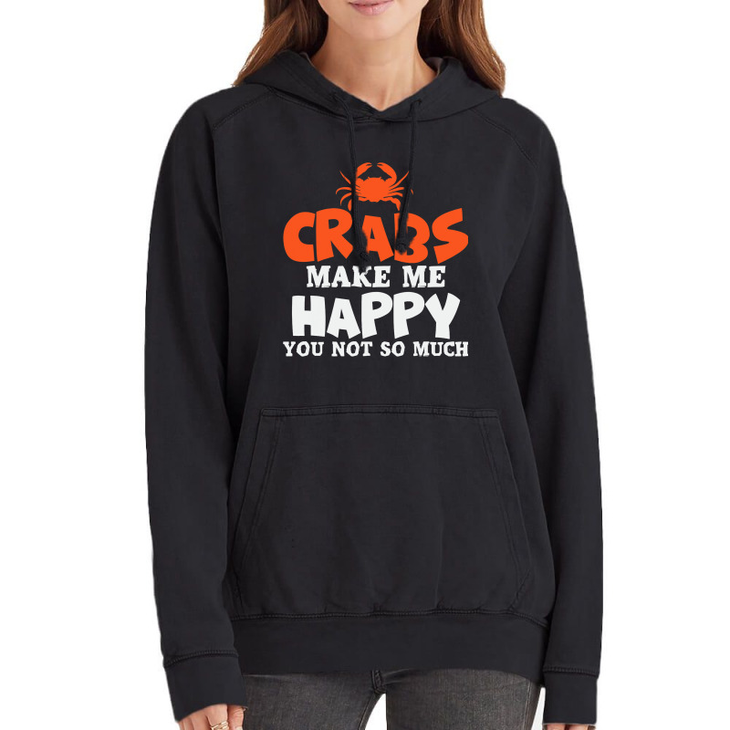 Crabs Make Me Happy Crab Lobster Crustacean Vintage Hoodie | Artistshot