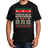 Deck The Halls With Beta Blockers Nurse Ugly Christmas Sweatshirt Basic T-shirt | Artistshot