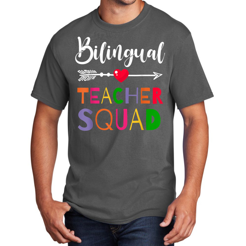 Awesome Bilingual Teacher Squad Funny Colleague T Shirt Basic T-shirt by caulkyuladdenrxi | Artistshot