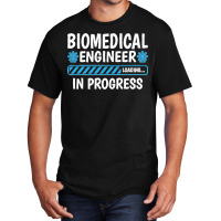 Biomedical Engineering Loading  Future Biomedical Engineer Premium Basic T-shirt | Artistshot