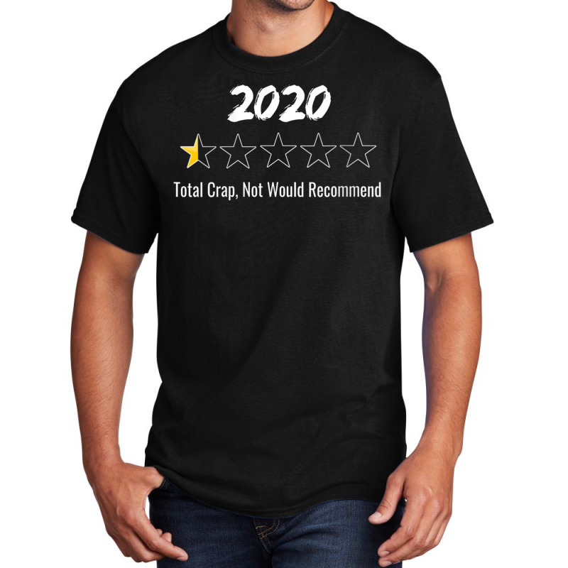 Womens 2020 Review One Star Rating Total Crap, Not Would Recommend V N Basic T-shirt | Artistshot